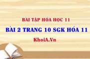 Bài 2 trang 10 SGK Hóa 11: Nội dung về Axit, Bazơ, Muối